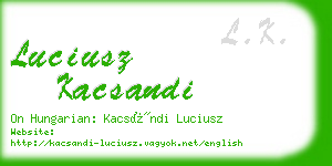 luciusz kacsandi business card